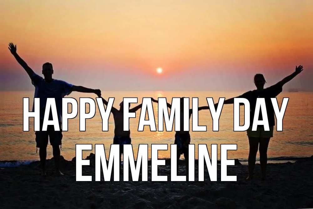 Greetings card с именем, Emmeline happy family day мама, папа, дети, дочка,сын, море, пляж, закат Greetings with text for free download 