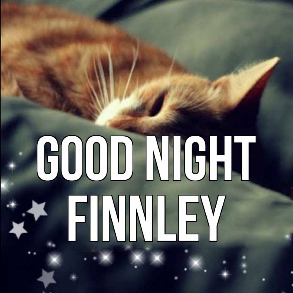 Greetings card с именем, Finnley Good night кроватка Greetings with text for free download 