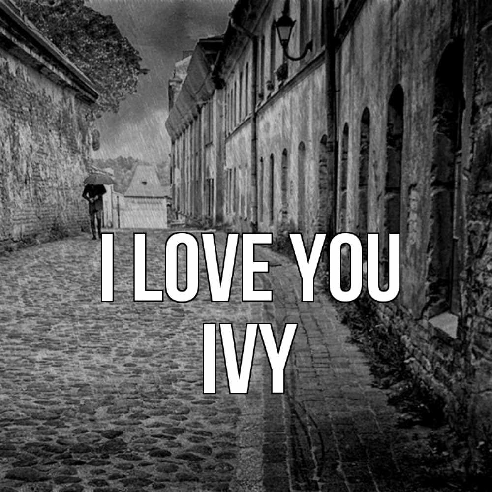 Greetings card с именем, Ivy I love you зонт Greetings with text for free download 