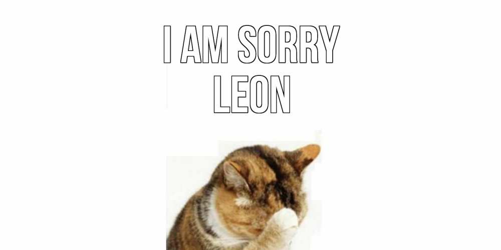Greetings card с именем, Leon I am sorry кот Greetings with text for free download 