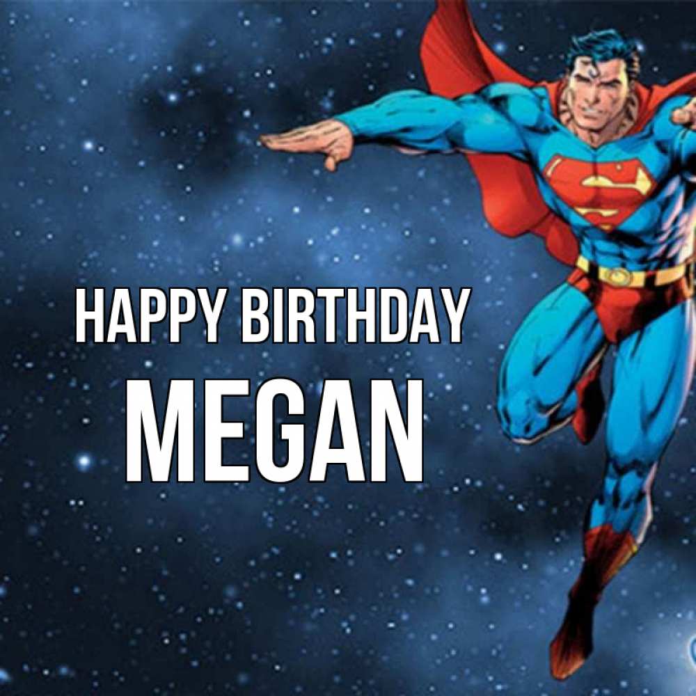 Greetings card с именем, Megan Happy Birthday супергерой Greetings with text for free download 