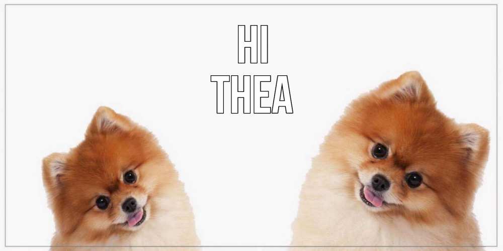 Greetings card с именем, Thea Hi привет Greetings with text for free download 