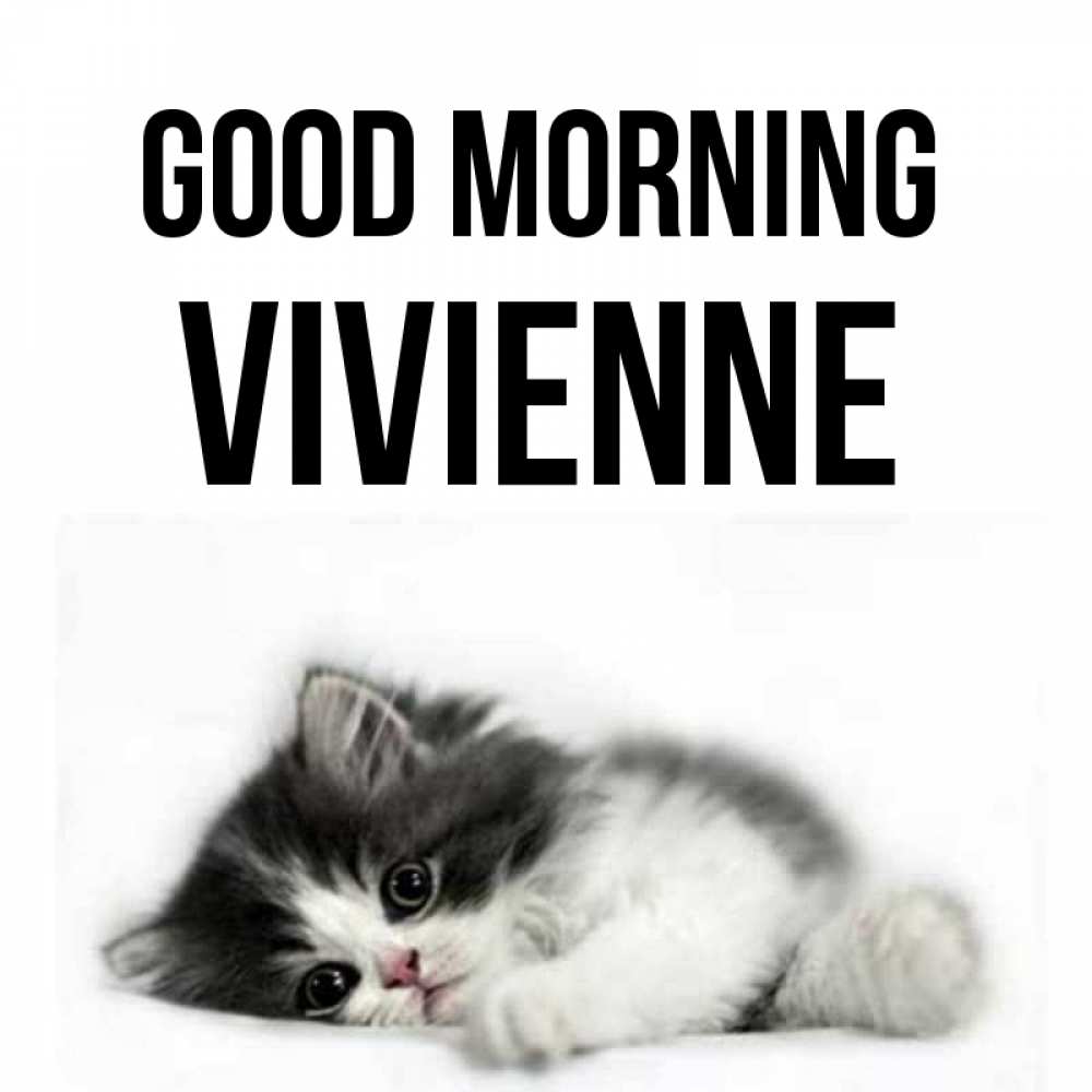 Greetings card с именем, Vivienne Good morning кот лапки Greetings with text for free download 
