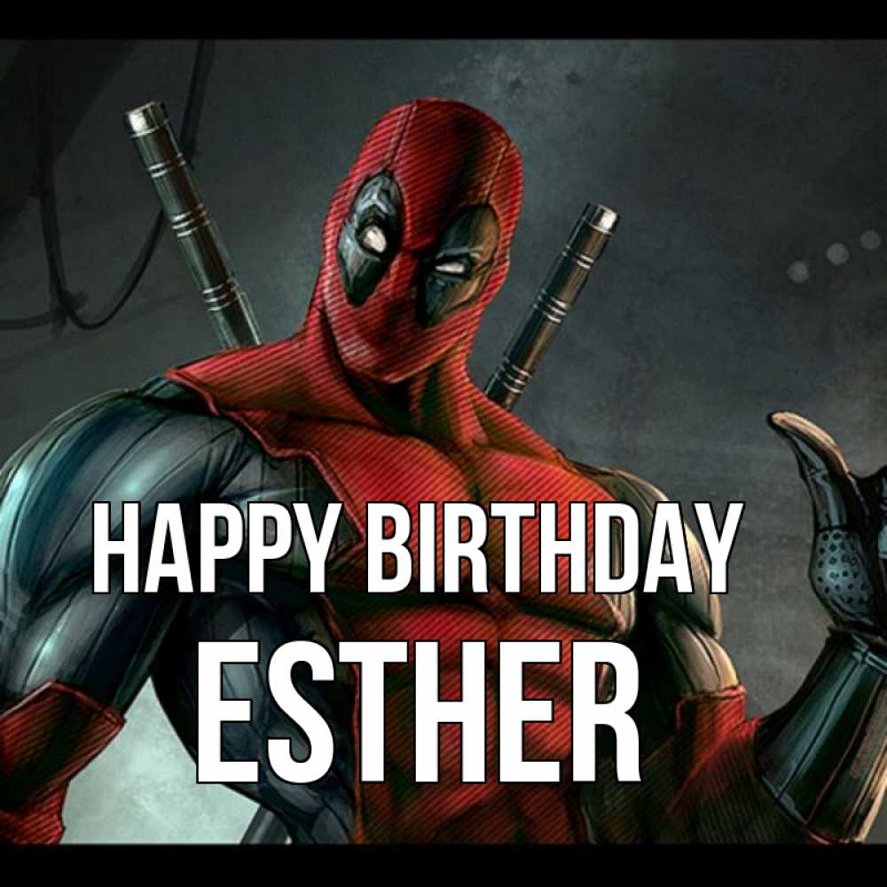 Greetings card с именем, Esther Happy Birthday марвел супергерои Greetings with text for free download 