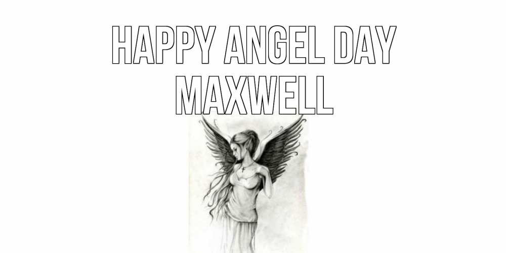 Greetings card с именем, Maxwell happy angel day С днем Ангела, поздравления ко дню ангела Greetings with text for free download 