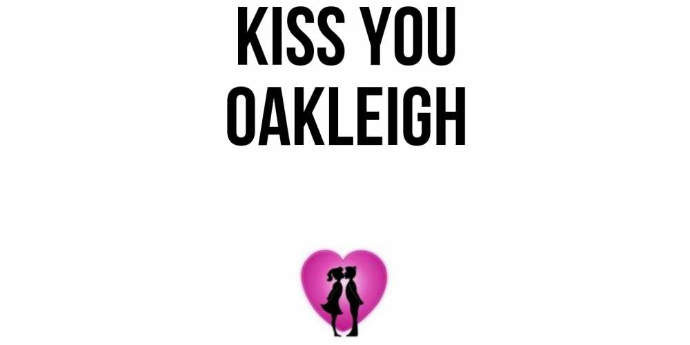 Greetings card с именем, Oakleigh Kiss you поцелуй Greetings with text for free download 