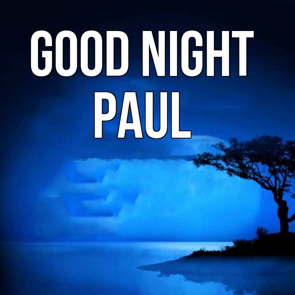 Greetings card с именем, Paul Good night ночное побережье Greetings with text for free download 