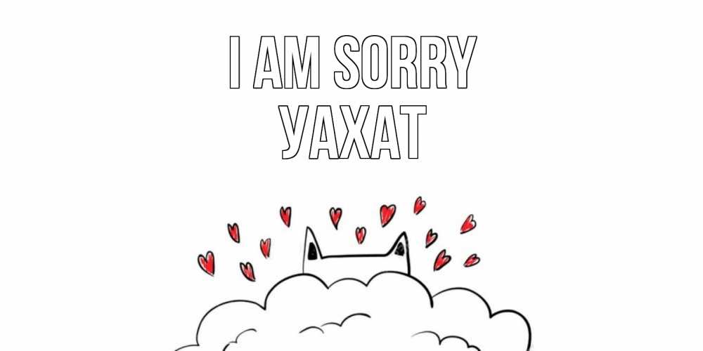 Greetings card с именем, УАХАТ I am sorry прости меня Greetings with text for free download 
