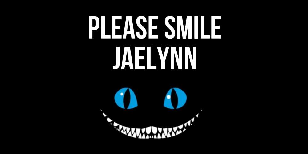Greetings card с именем, Jaelynn Please smile кот улыбается Greetings with text for free download 