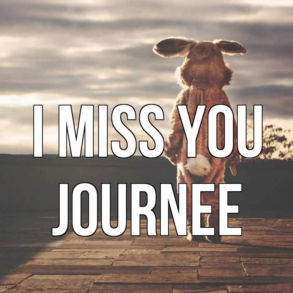 Greetings card с именем, Journee I miss you даже в костюме зайца Greetings with text for free download 