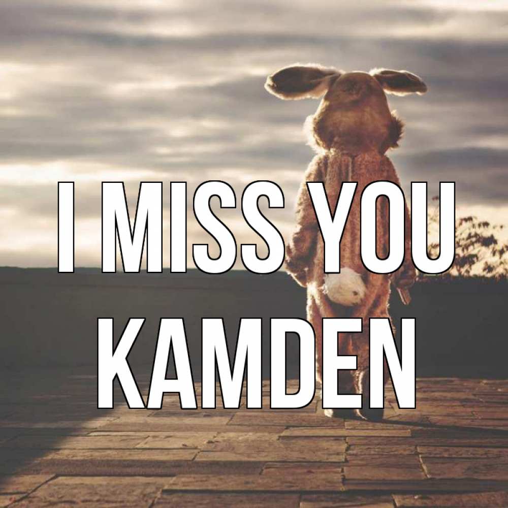 Greetings card с именем, Kamden I miss you даже в костюме зайца Greetings with text for free download 