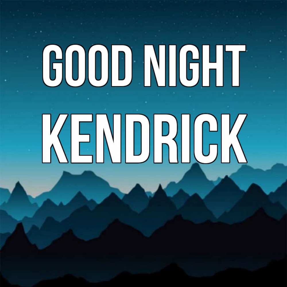 Greetings card с именем, Kendrick Good night сладких снов звездное небо Greetings with text for free download 