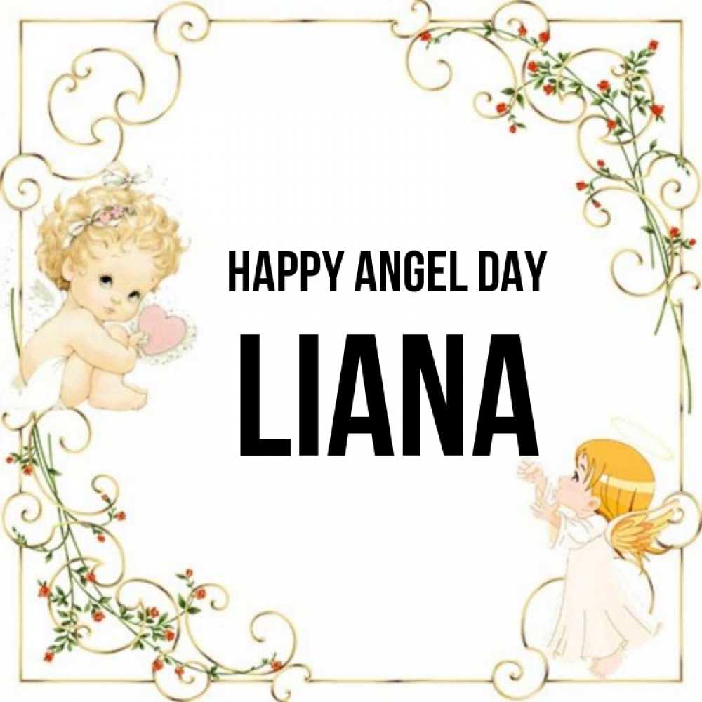Greetings card с именем, Liana happy angel day ангелы желают прекрасных именин Greetings with text for free download 