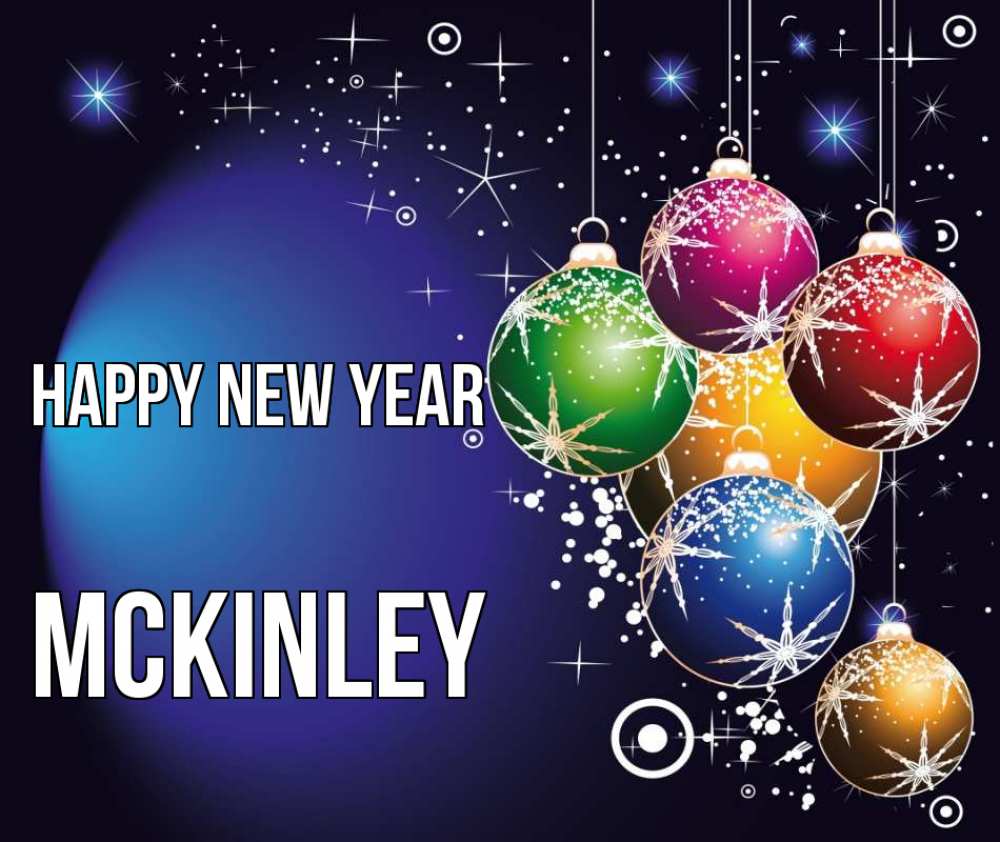 Greetings card с именем, Mckinley Happy New Year новый год Greetings with text for free download 