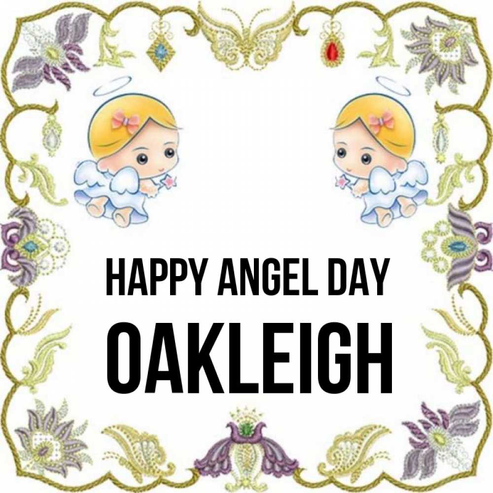 Greetings card с именем, Oakleigh happy angel day маленькие ангелы с крылышками Greetings with text for free download 