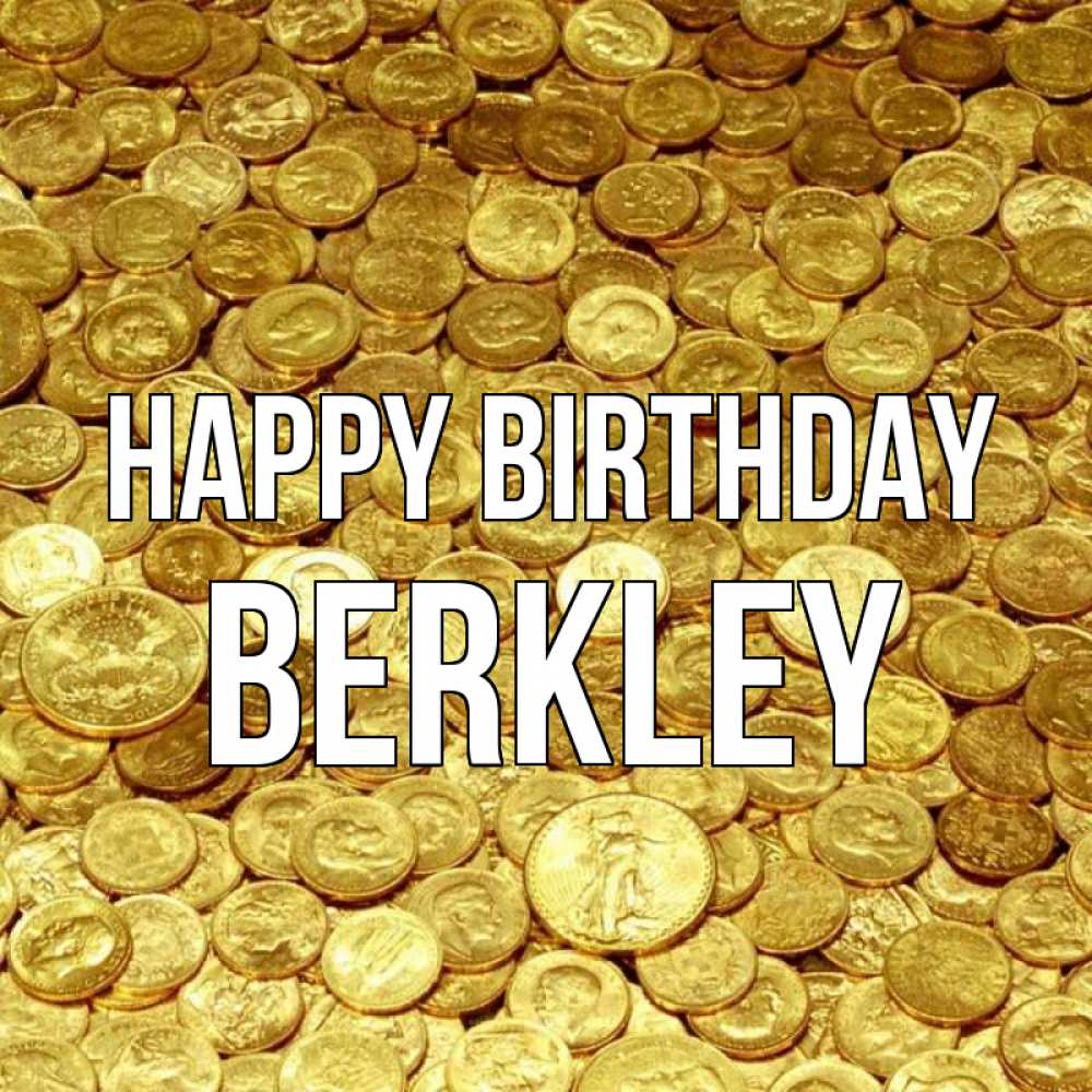Greetings card с именем, Berkley Happy Birthday с пожеланием разбогатеть Greetings with text for free download 