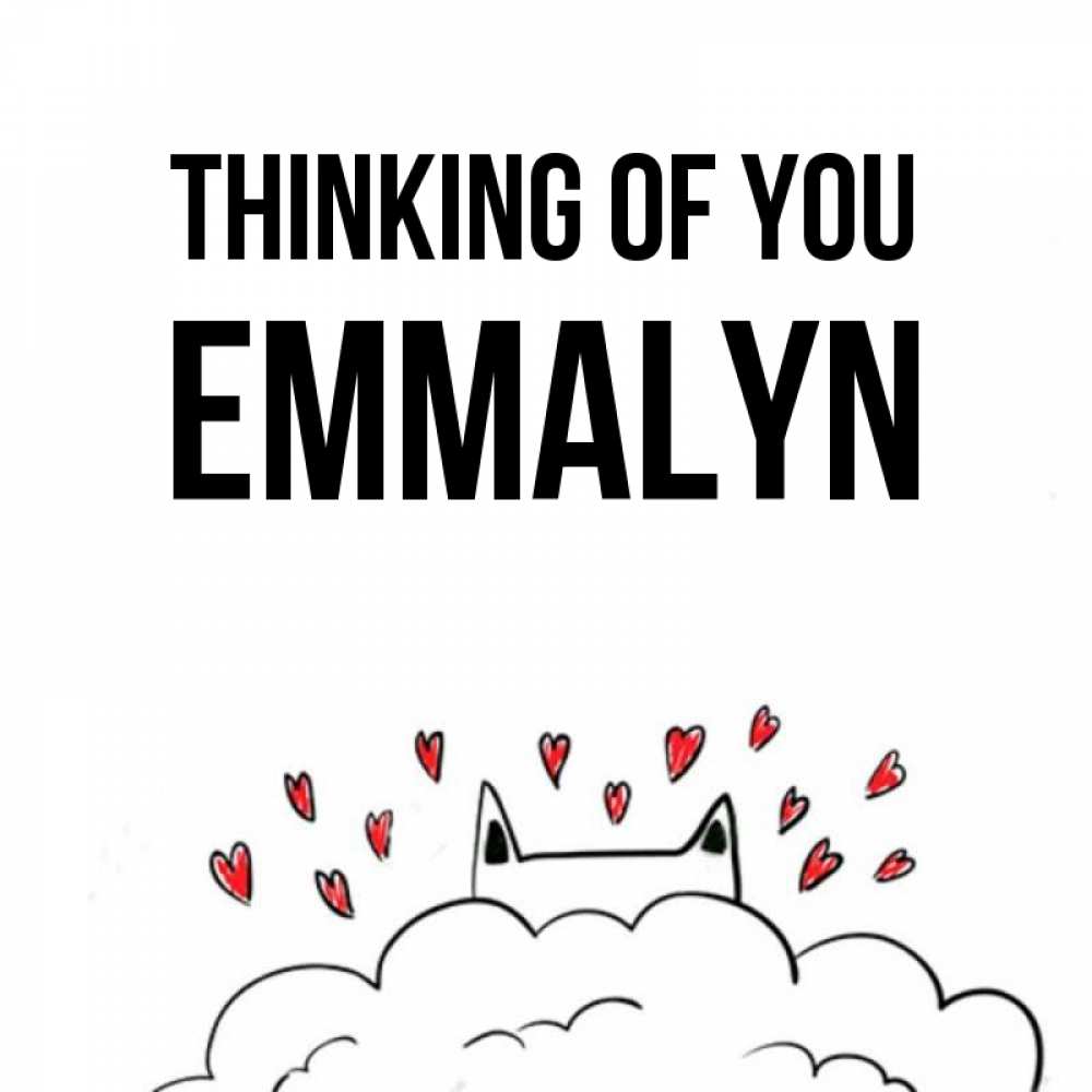 Greetings card с именем, Emmalyn Thinking of you кот за облаком Greetings with text for free download 