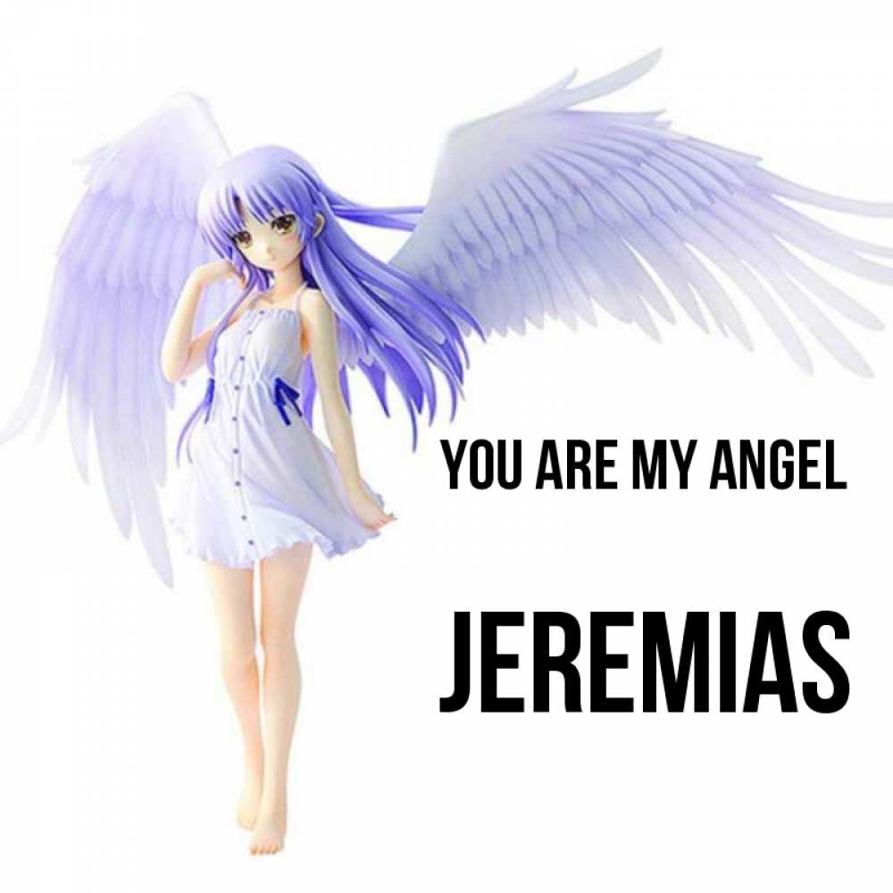 Greetings card с именем, Jeremias You are my angel девушка ангел с фиолетовыми крыльями Greetings with text for free download 