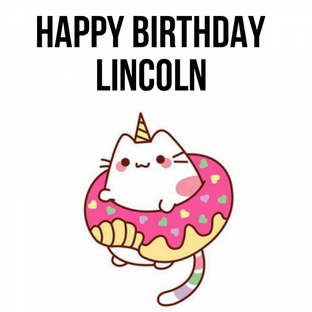 Greetings card с именем, Lincoln Happy Birthday меньше надо жрать Greetings with text for free download 