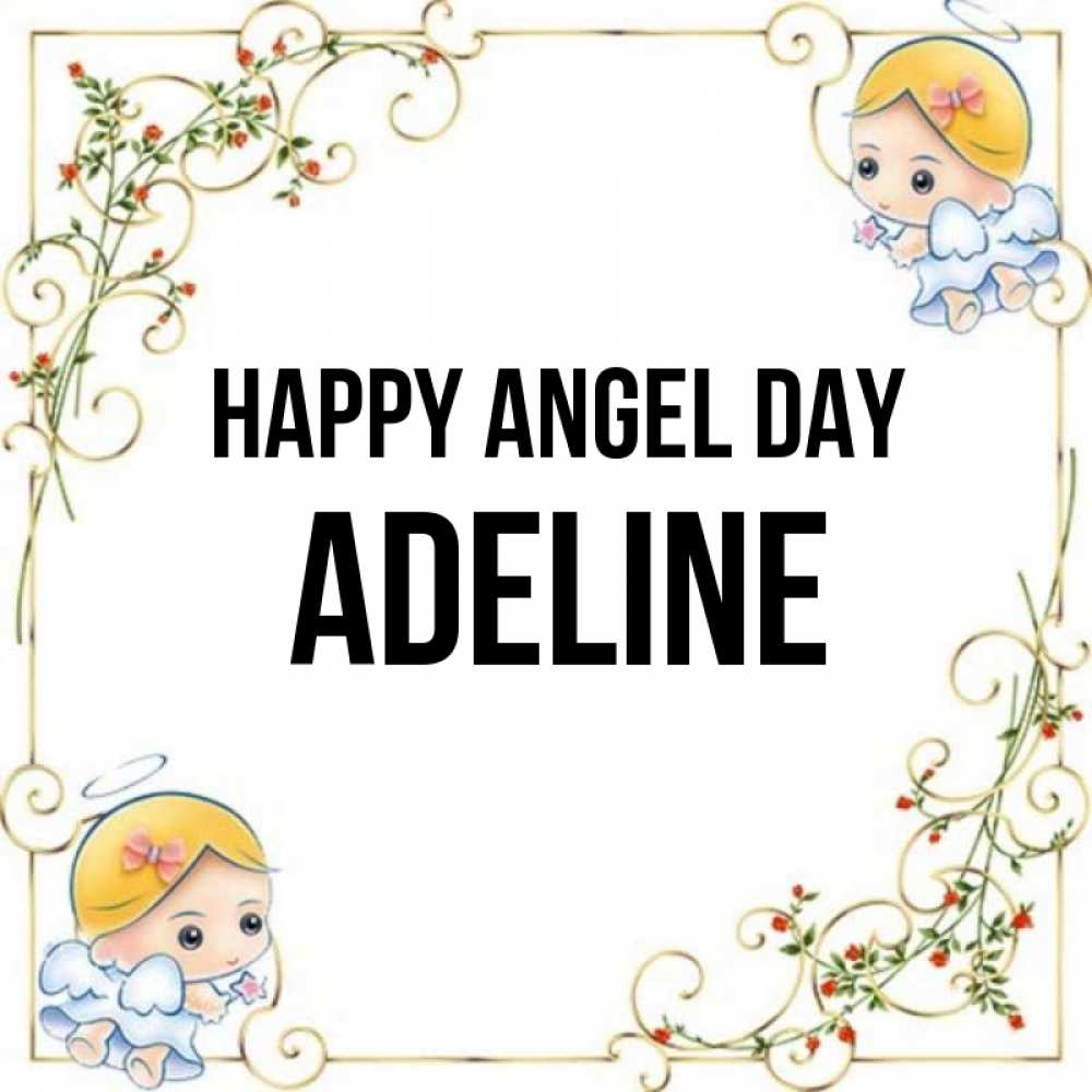 Greetings card с именем, Adeline happy angel day девочки ангелы Greetings with text for free download 