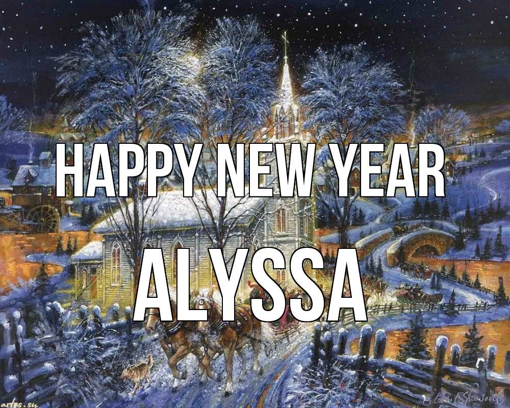 Greetings card с именем, Alyssa Happy New Year упряжка лошадей, лошади, новый год Greetings with text for free download 