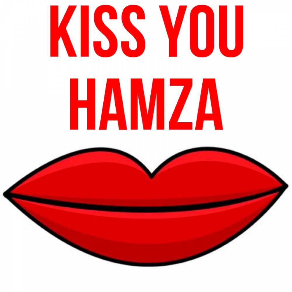 Greetings card с именем, Hamza Kiss you губы векторные Greetings with text for free download 