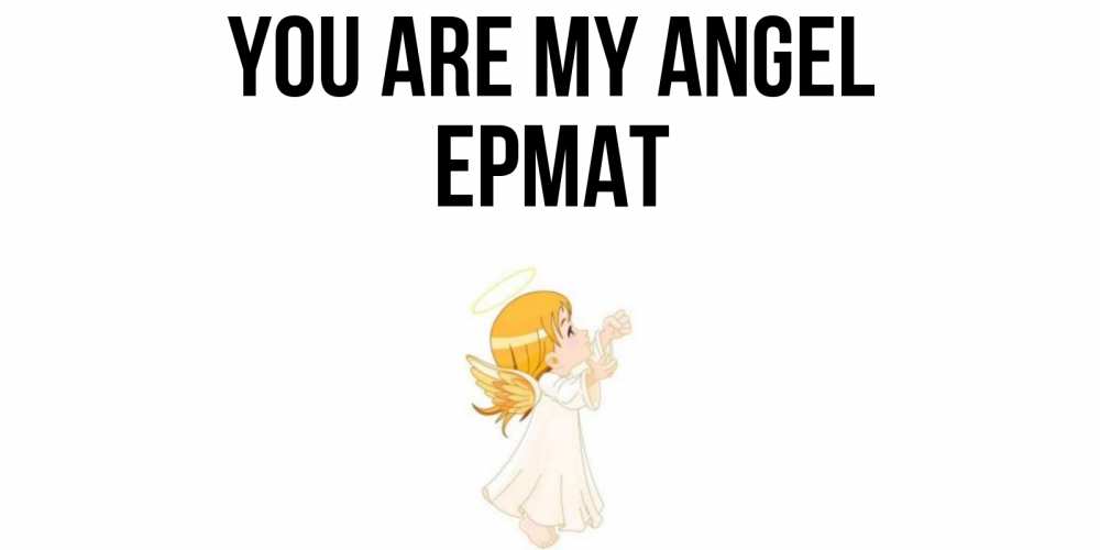 Greetings card с именем, Ермат You are my angel ангел, девочка Greetings with text for free download 