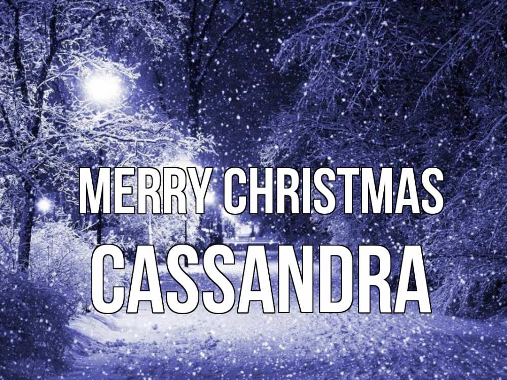 Greetings card с именем, Cassandra Merry Christmas зима, снег, фонарь Greetings with text for free download 
