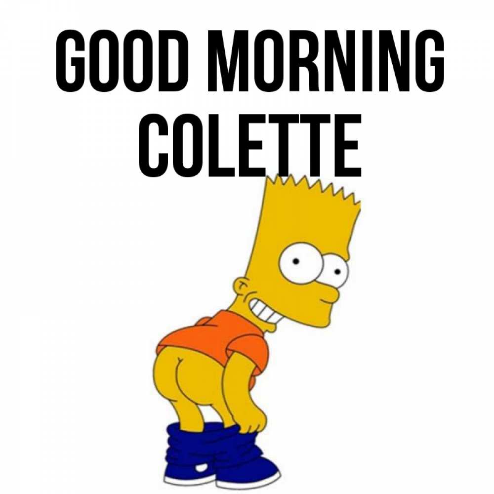 Greetings card с именем, Colette Good morning Открытки с Симпсонами Greetings with text for free download 