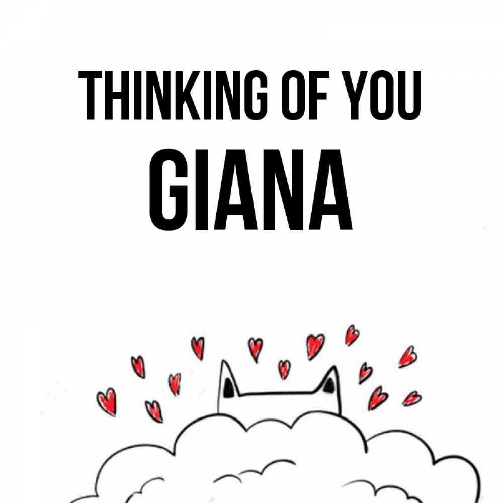 Greetings card с именем, Giana Thinking of you кот за облаком Greetings with text for free download 