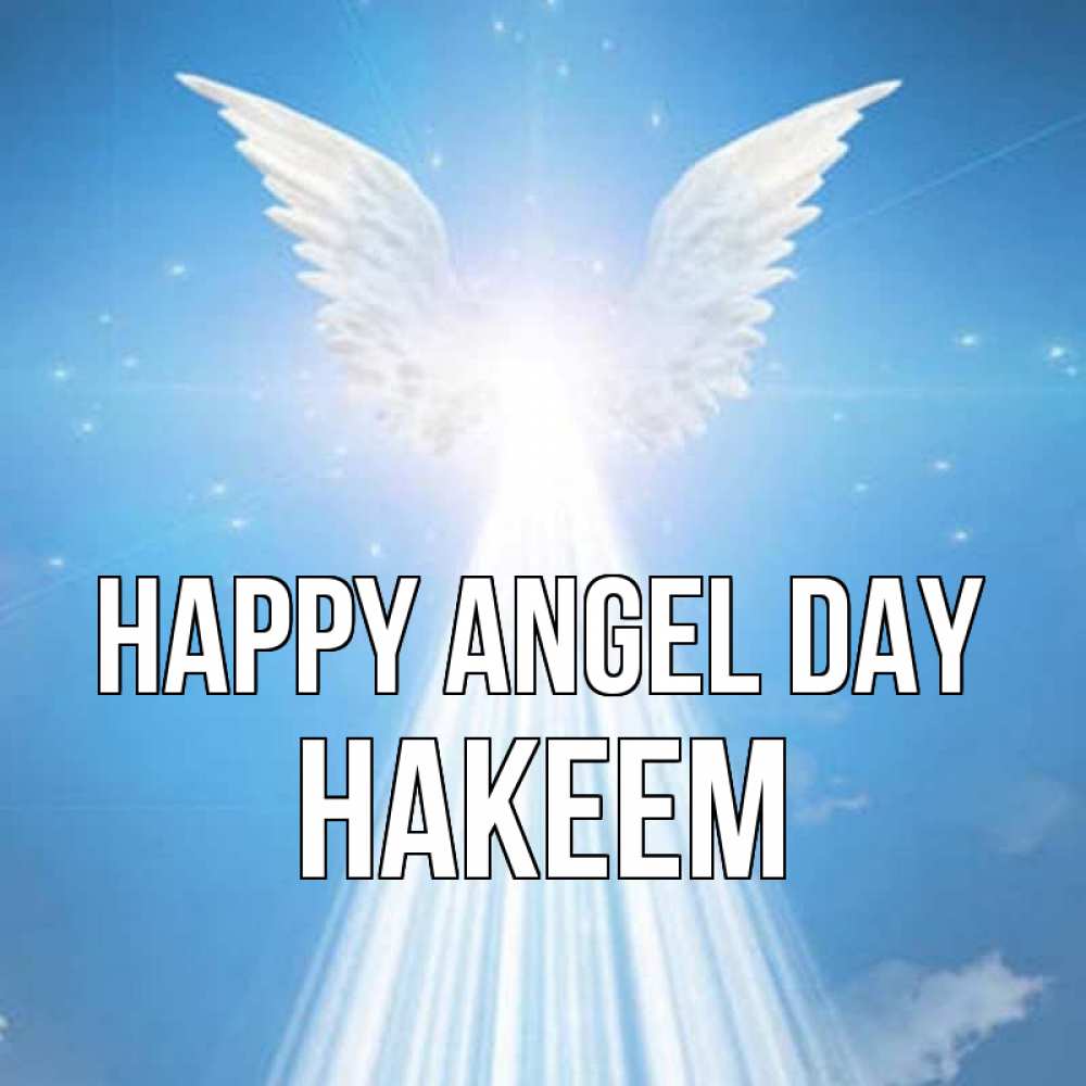 Greetings card с именем, Hakeem happy angel day поток света Greetings with text for free download 