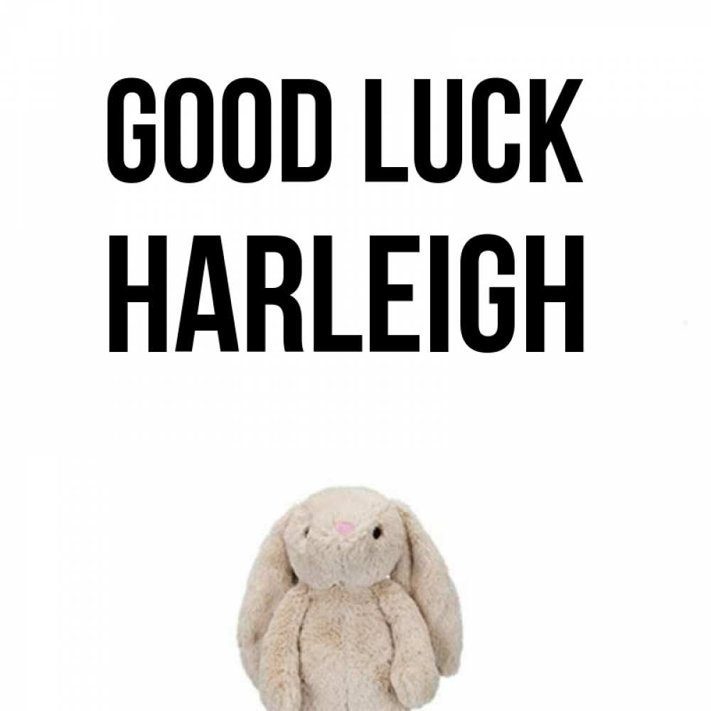 Greetings card с именем, Harleigh Good luck сайт создаватель открыток Greetings with text for free download 