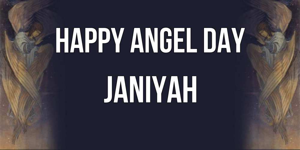 Greetings card с именем, Janiyah happy angel day день ангела Greetings with text for free download 