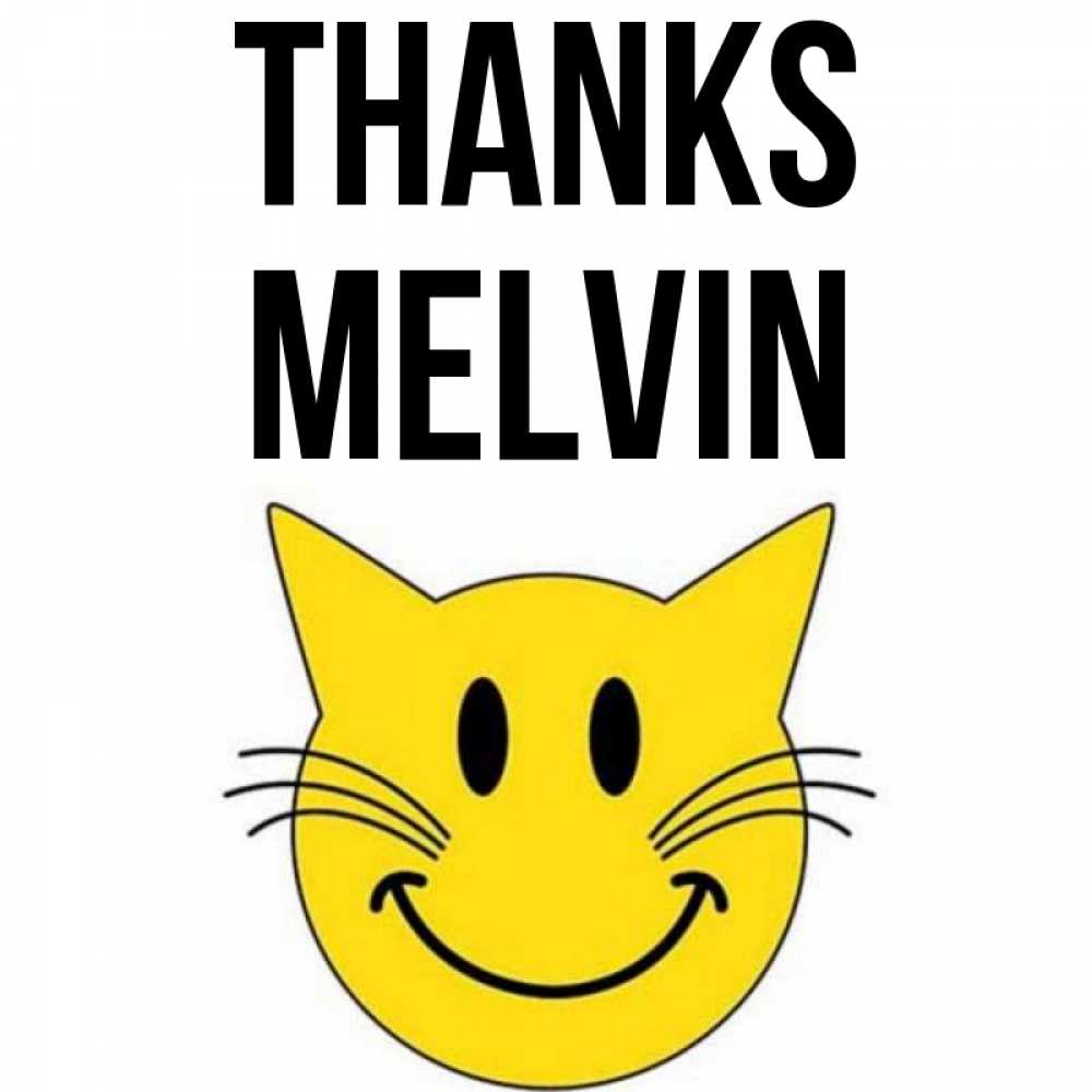 Greetings card с именем, Melvin Thanks улыбающийся смайл кот Greetings with text for free download 