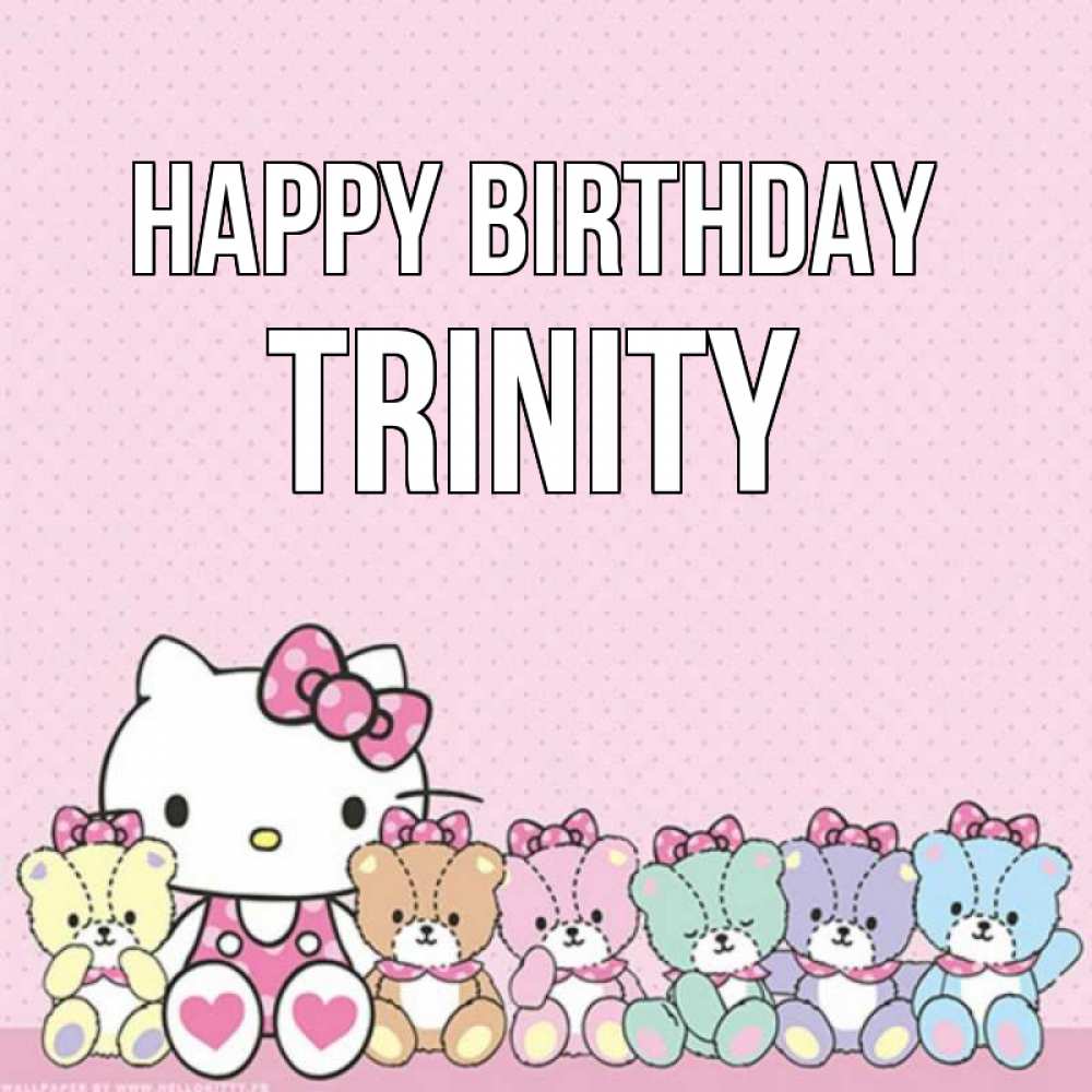 Greetings card с именем, Trinity Happy Birthday Мишки Greetings with text for free download 