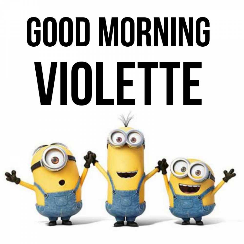 Greetings card с именем, Violette Good morning бодренького утра Greetings with text for free download 