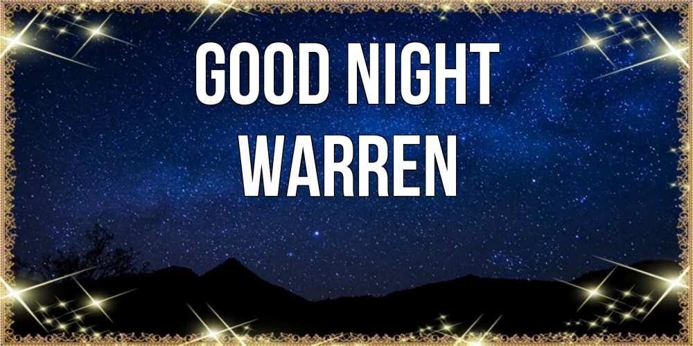 Greetings card с именем, Warren Good night млечный путь Greetings with text for free download 