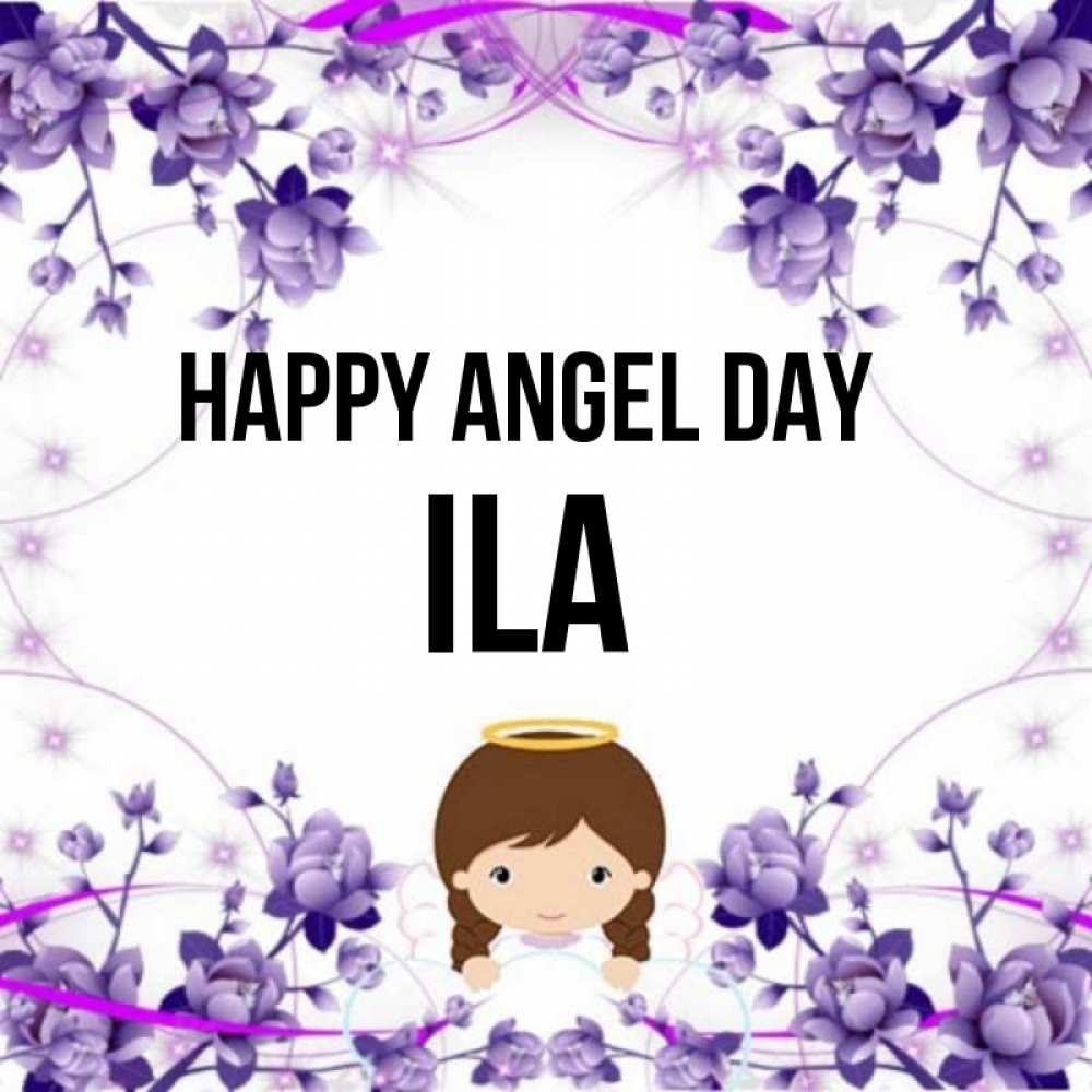 Greetings card с именем, Ila happy angel day с именинами в рамочке Greetings with text for free download 