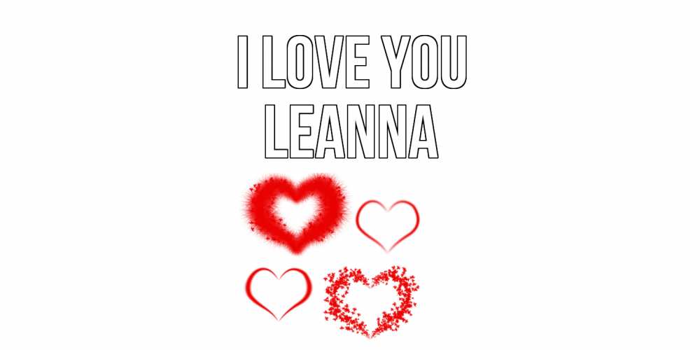 Greetings card с именем, Leanna I love you сердце Greetings with text for free download 