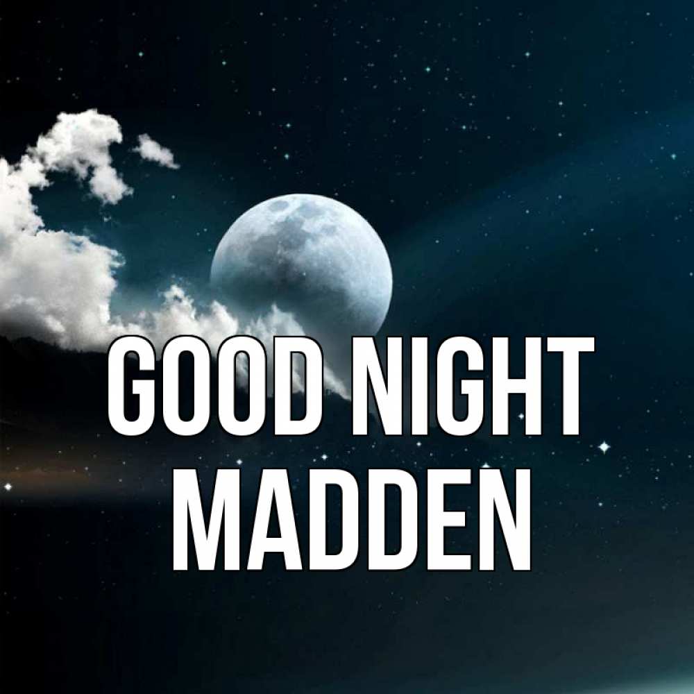 Greetings card с именем, Madden Good night облака в лунном свете Greetings with text for free download 