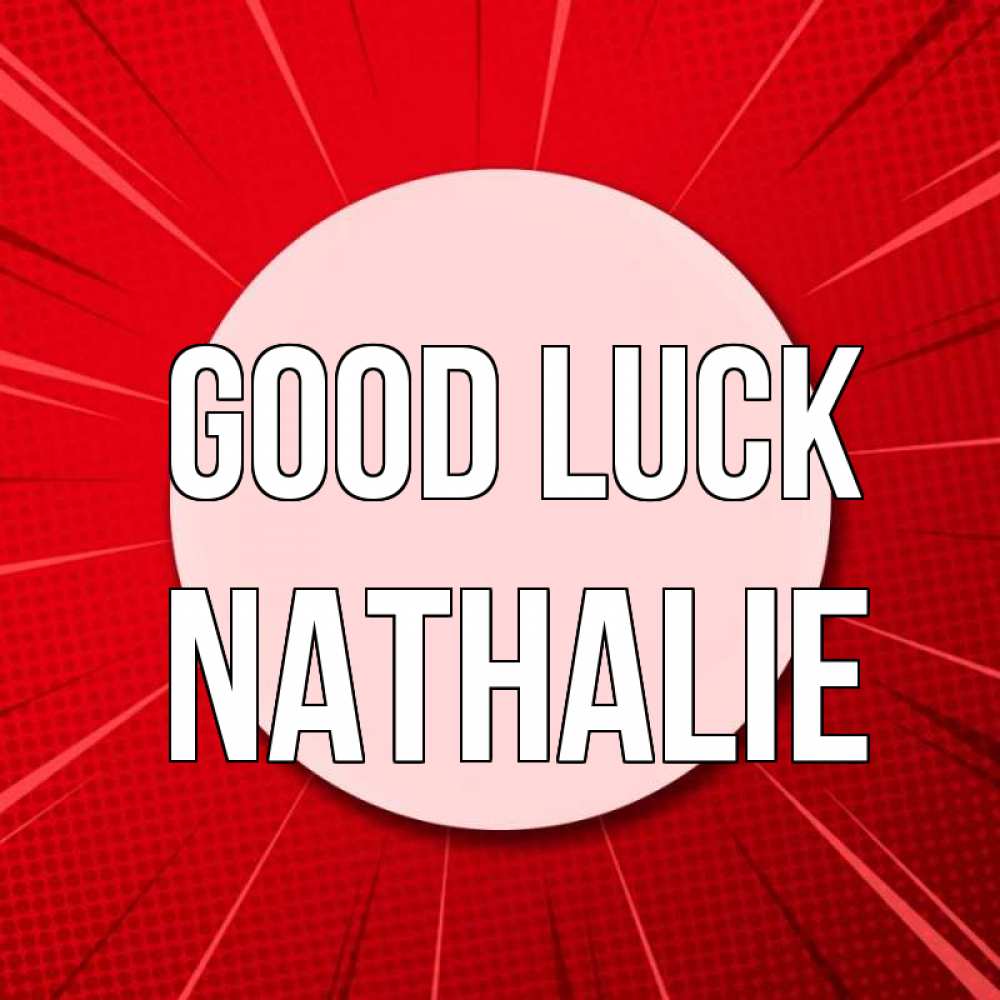 Greetings card с именем, Nathalie Good luck розовая кнопка Greetings with text for free download 