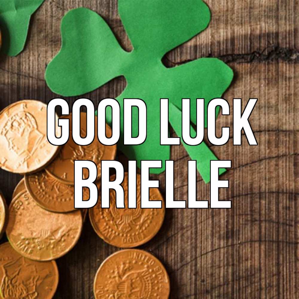 Greetings card с именем, Brielle Good luck деревянный фон Greetings with text for free download 