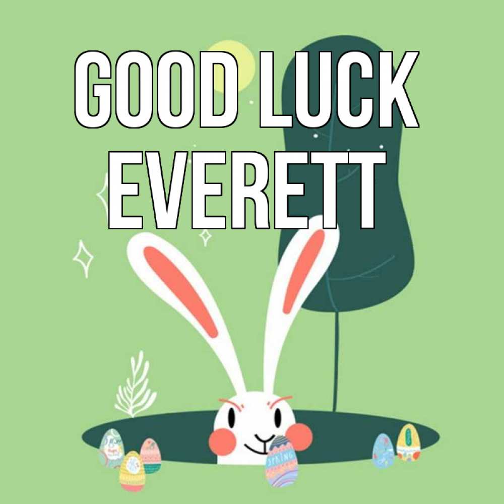 Greetings card с именем, Everett Good luck заяц Greetings with text for free download 