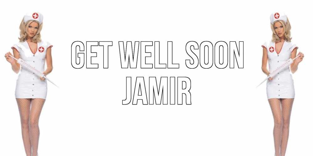 Greetings card с именем, Jamir Get well soon открытки с медсестрой Greetings with text for free download 