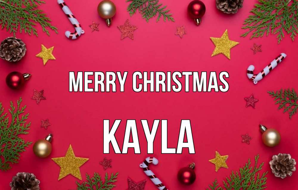 Greetings card с именем, Kayla Merry Christmas с рождеством Greetings with text for free download 