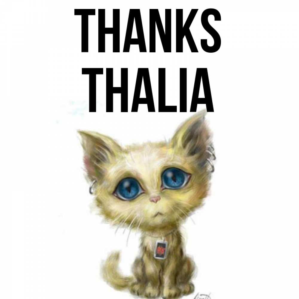 Greetings card с именем, Thalia Thanks рисованный кот благодарит вас Greetings with text for free download 