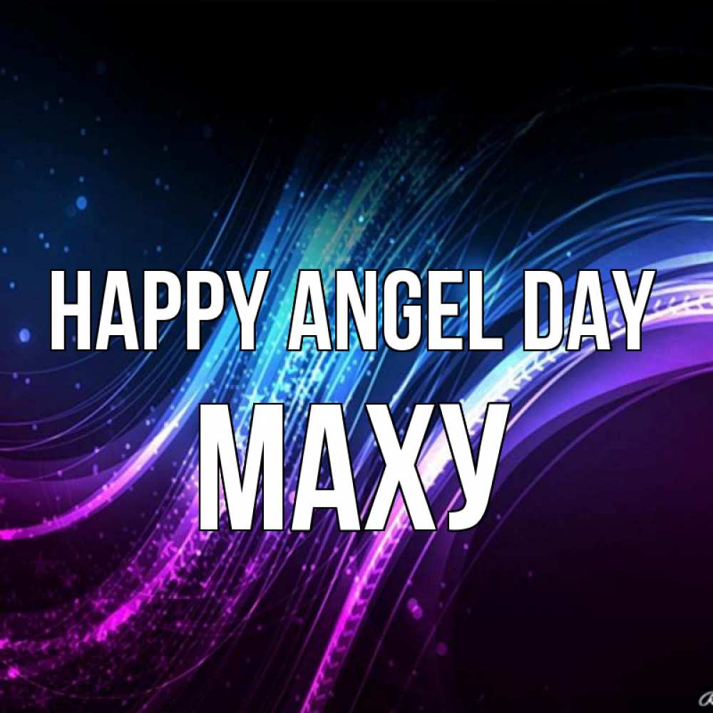 Greetings card с именем, МАХУ happy angel day фиолетовый фон Greetings with text for free download 