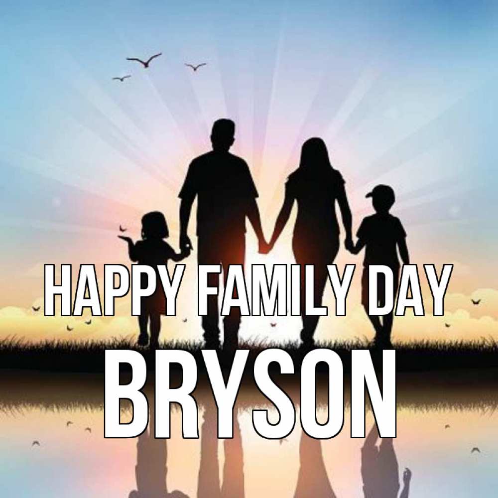 Greetings card с именем, Bryson happy family day сын, дочка, мама, папа, море , закат Greetings with text for free download 