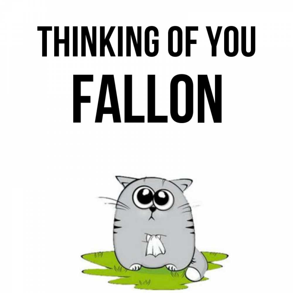 Greetings card с именем, Fallon Thinking of you тоска с платочком Greetings with text for free download 