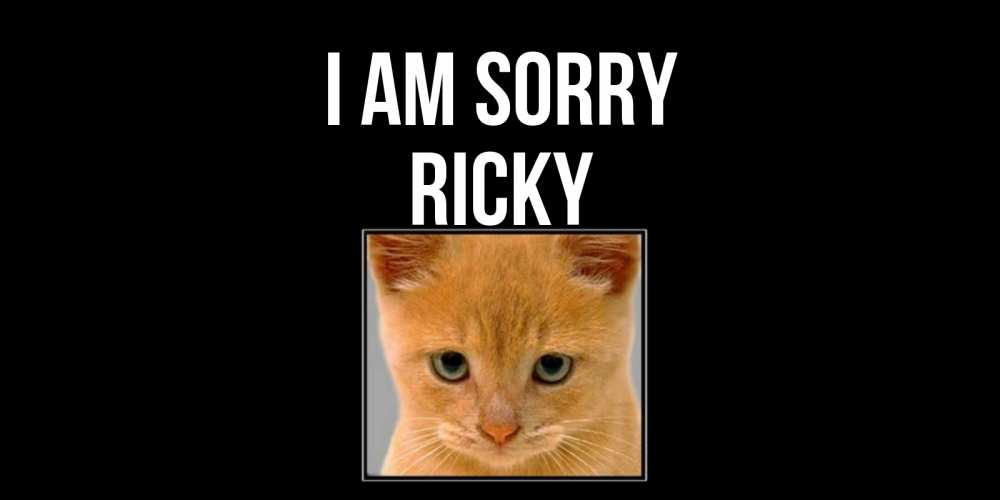 Greetings card с именем, Ricky I am sorry рыжий грустный кот просит прощения Greetings with text for free download 